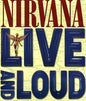 Nirvana/Live And Loud [DVD]