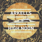 Arkells/High Noon [CD]