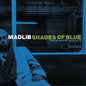 Madlib/Shades Of Blue [CD]