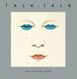 Talk Talk/The Party's Over: 40th Ann. (White Vinyl) [LP]