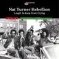 Turner, Nat Rebellion/Laugh To Keep From Crying [CD]