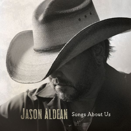 Aldean, Jason/Songs About Us [CD]