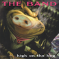 Band, The/High On The Hog (30th Anniversary Edition) [CD]