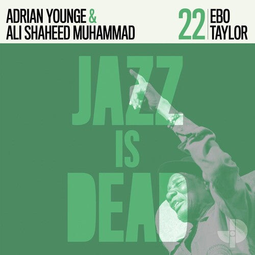 Taylor, Ebo/Adrian Younge/A.S. Muhammad/Ebo Taylor (Jazz Is Dead 22) [CD]