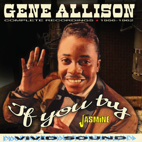 Allison, Gene/If You Try – Complete Recordings, 1956-1962 [CD]