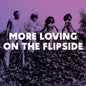 Various Artists/More Loving On The Flipside [LP]