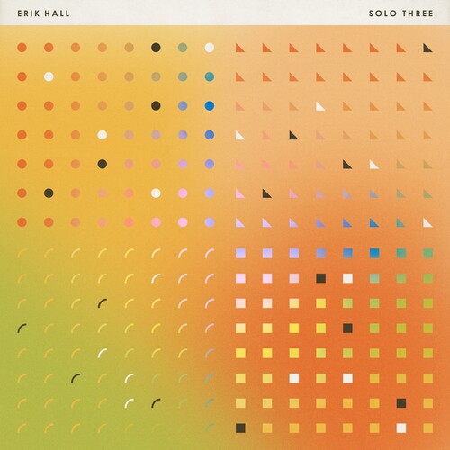 Hall, Erik/Solo Three [CD]