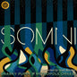 Snarky Puppy, Metropole Orkest & Jules Buckley/Somni [CD]