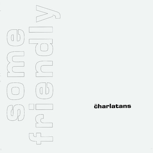 Charlatans/Some Friendly (35th Anniversary 2CD) [CD]