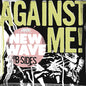 Against Me!/New Wave B-Sides (Pink Vinyl) [LP]