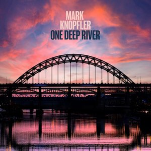 Knopfler, Mark/One Deep River (Deluxe 3LP+2CD Box Set) [LP]