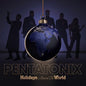 Pentatonix/Holidays Around The World [CD]