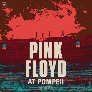 Pink Floyd/Pink Floyd At Pompeii - MCMLXXII [CD]