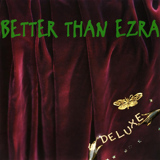 Better Than Ezra/Deluxe (Emerald Green Vinyl) [LP]