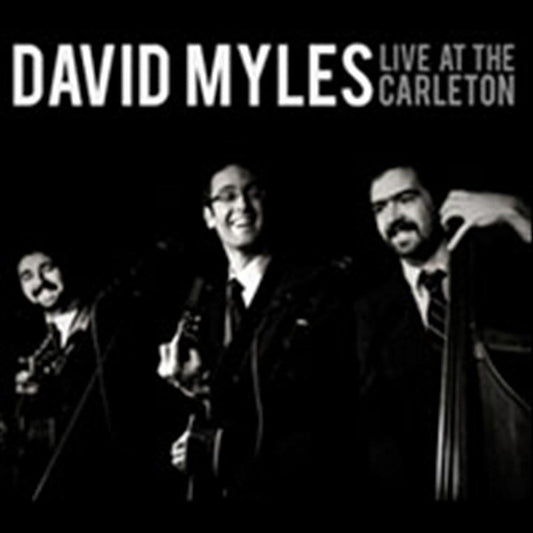 Myles, David/Live at the Carleton [CD]