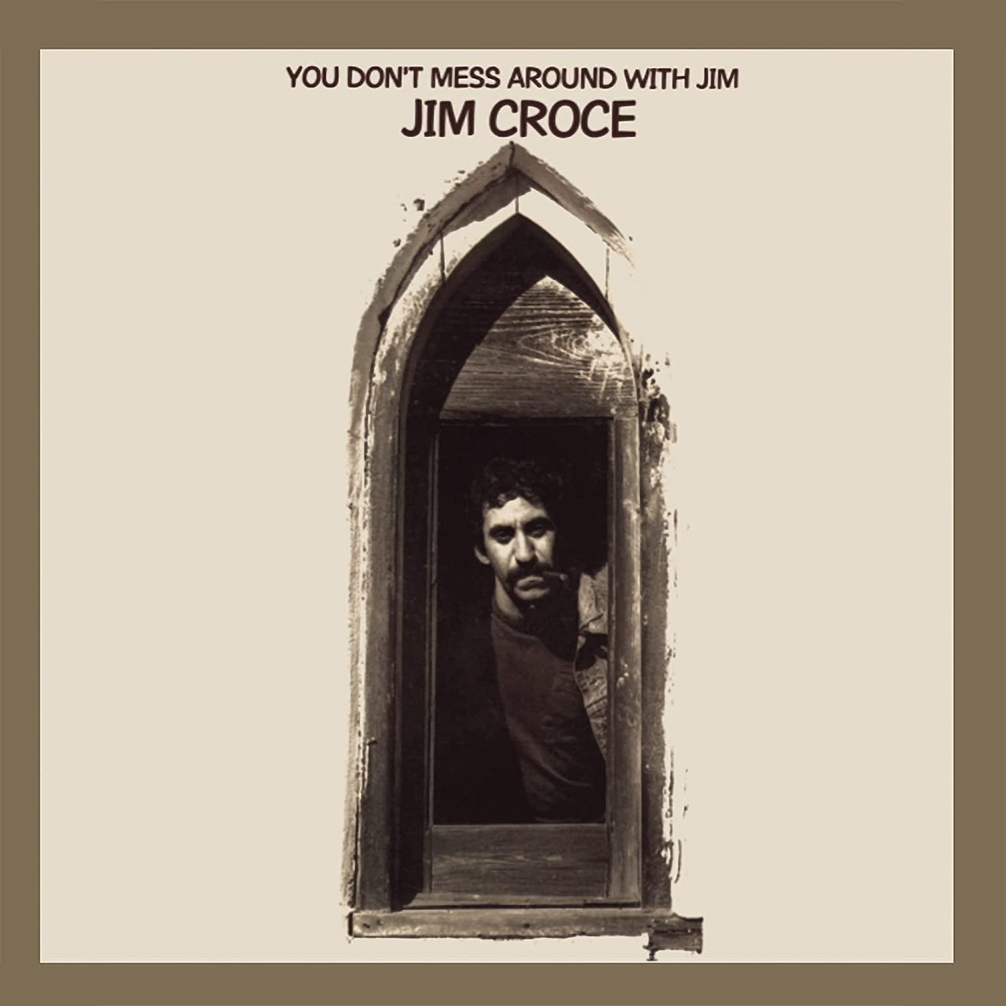 Croce, Jim/You Don't Mess Around With Jim (50th Anniversary) [LP]
