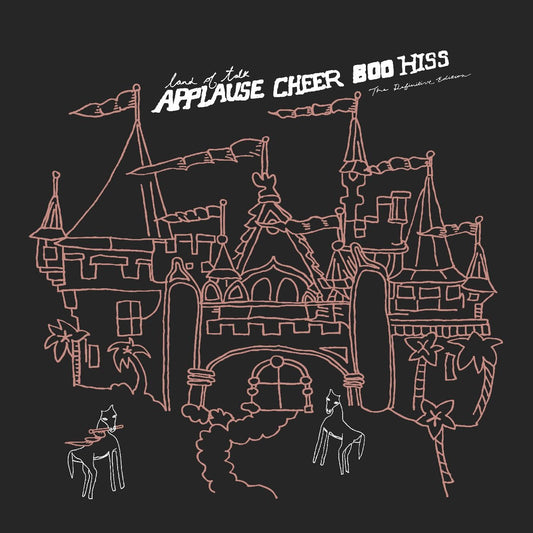 Land of Talk/Applause Cheer Boo Hiss: The Definitive Edition [LP]