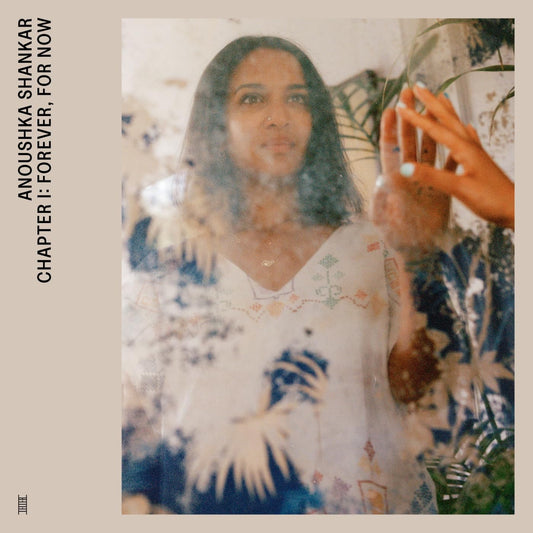 Shankar, Anoushka/Chapter I: Forever, For Now [LP]