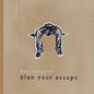 Hey Rosetta!/Plan Your Escape [CD]