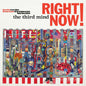 Third Mind, The/Right Now! [CD]