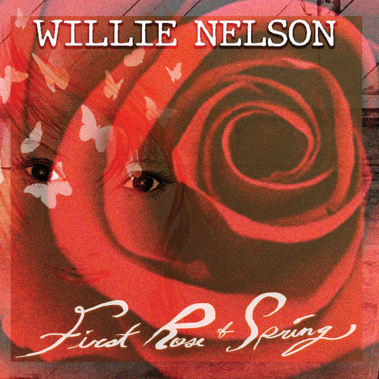 Nelson, Willie/First Rose Of Spring [CD]