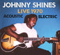 Shines, Johnny/Live 1970 [CD]