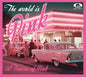 Various Artists/The World Is Pink: 30 Traces Of Pink [CD]