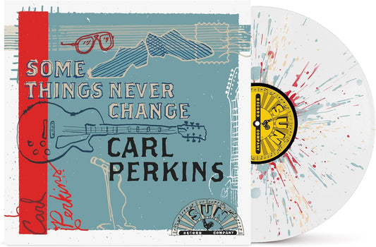 Perkins, Carl/Some Things Never Change (Blue Suede Splatter Vinyl) [LP]