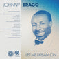 Bragg, Johnny/Let Me Dream On [CD]