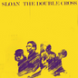Sloan/The Double Cross [CD]