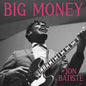 Batiste, Jon/Big Money [CD]