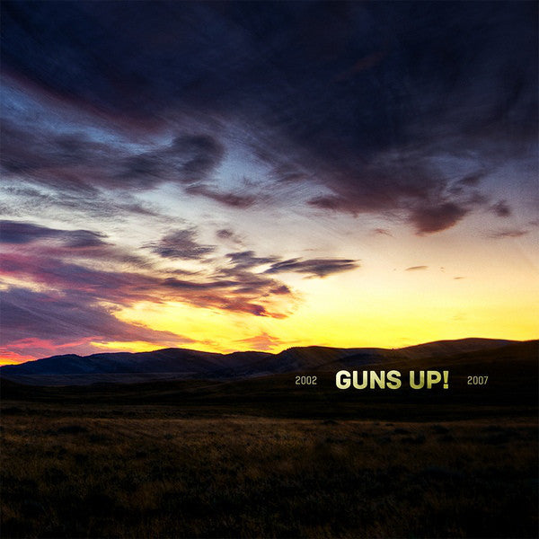 Guns Up!/2002-2007 [LP]