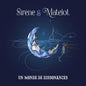 Sirène et Matelot/Un Mode De Dissonances [CD]