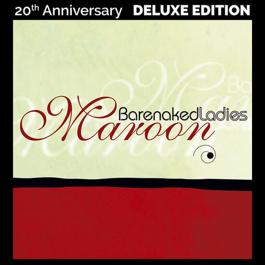 Barenaked Ladies/Maroon (20th Anniversary Red Vinyl) [LP]
