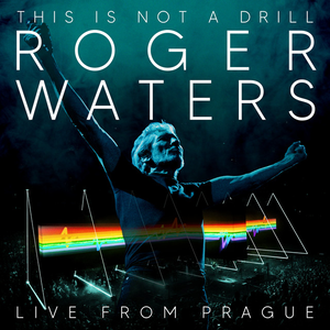 Waters, Roger/This Is Not A Drill - Live From Prague [CD]